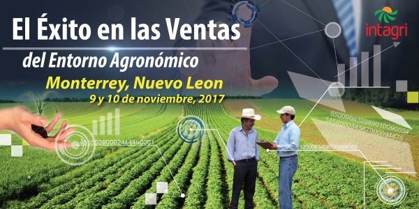 Curso El Éxito de las Ventas en el Entorno Agronómico, Monterrey