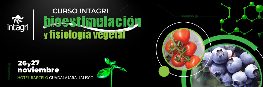 Curso Intagri de Bioestimulación y Fisiología Vegetal