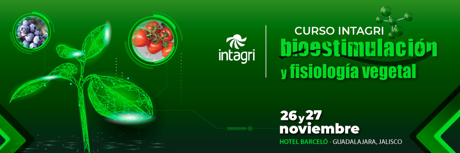 Curso Intagri de Bioestimulación y Fisiología Vegetal